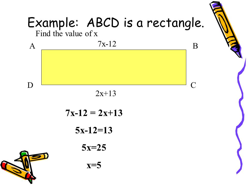 Example: ABCD is a rectangle.