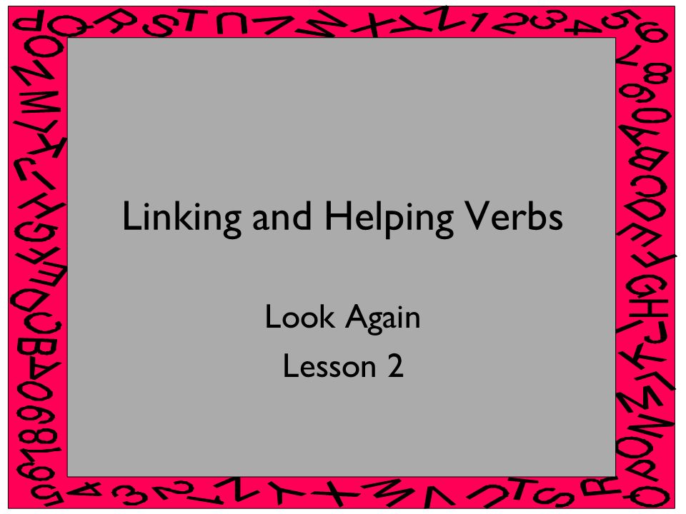 Linking and Helping Verbs