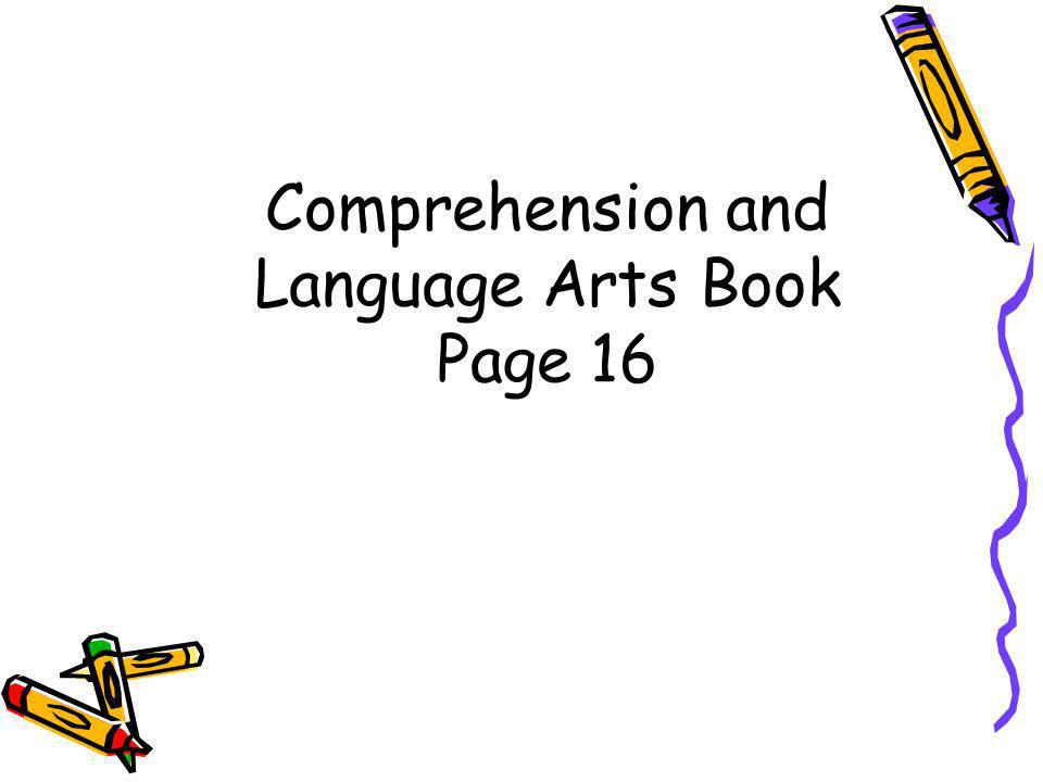 Comprehension and Language Arts Book Page 16