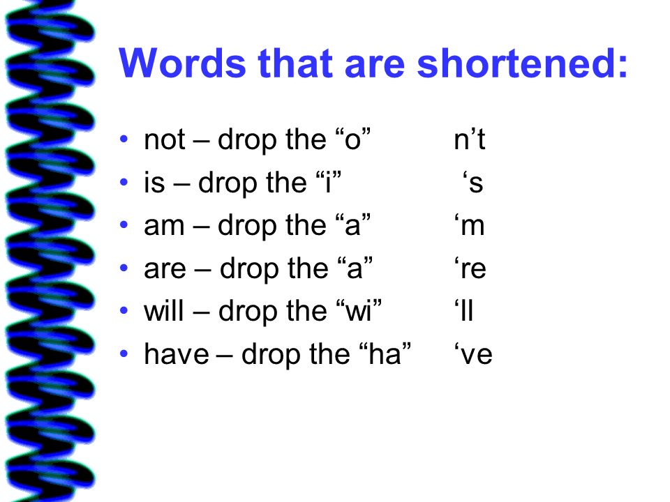 Words that are shortened: