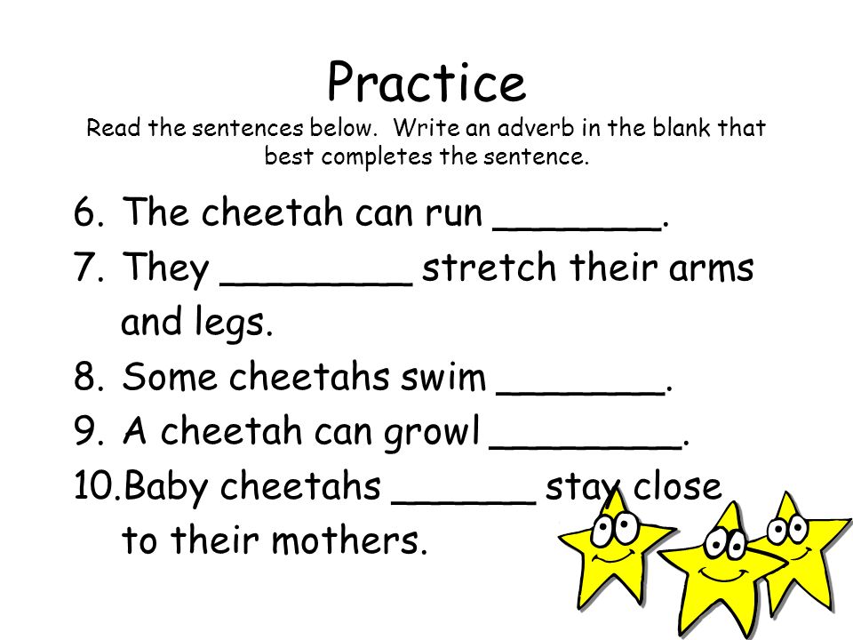 Practice Read the sentences below