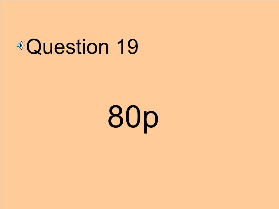 Question 19 80p