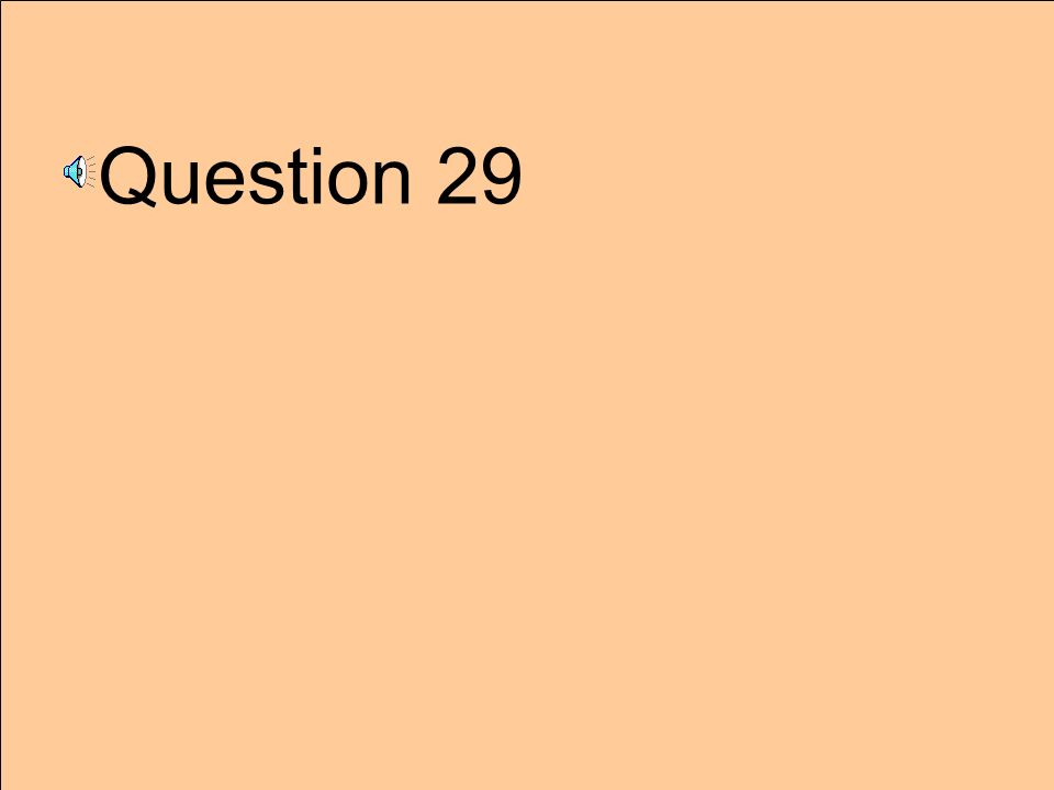 Question 29