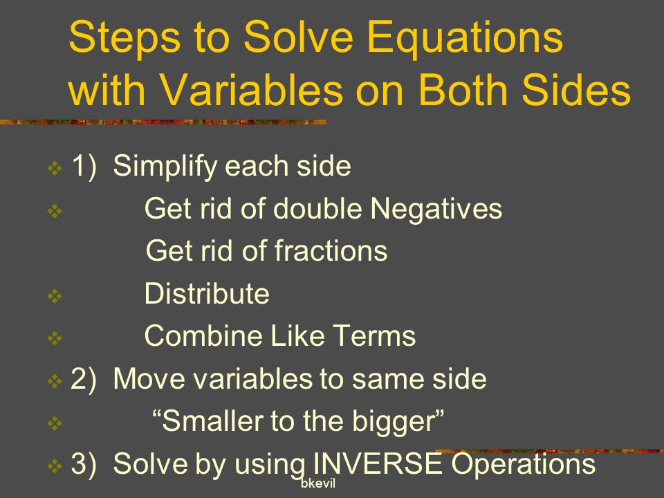 Steps to Solve Equations with Variables on Both Sides