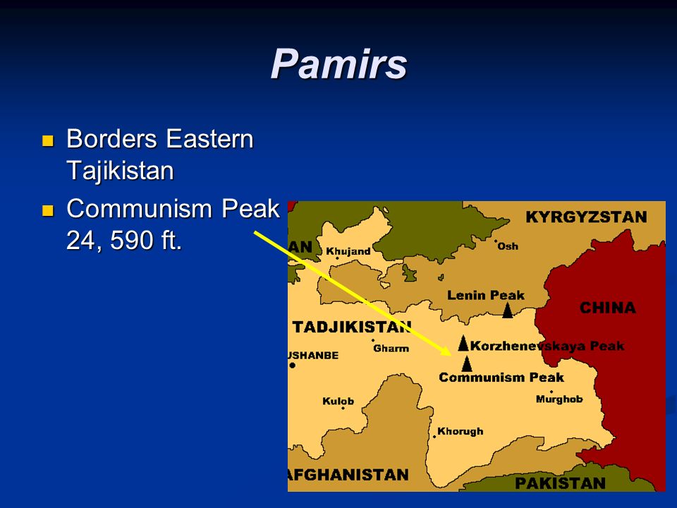 Pamirs Borders Eastern Tajikistan Communism Peak – 24, 590 ft.