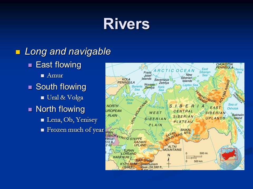 Rivers Long and navigable East flowing South flowing North flowing