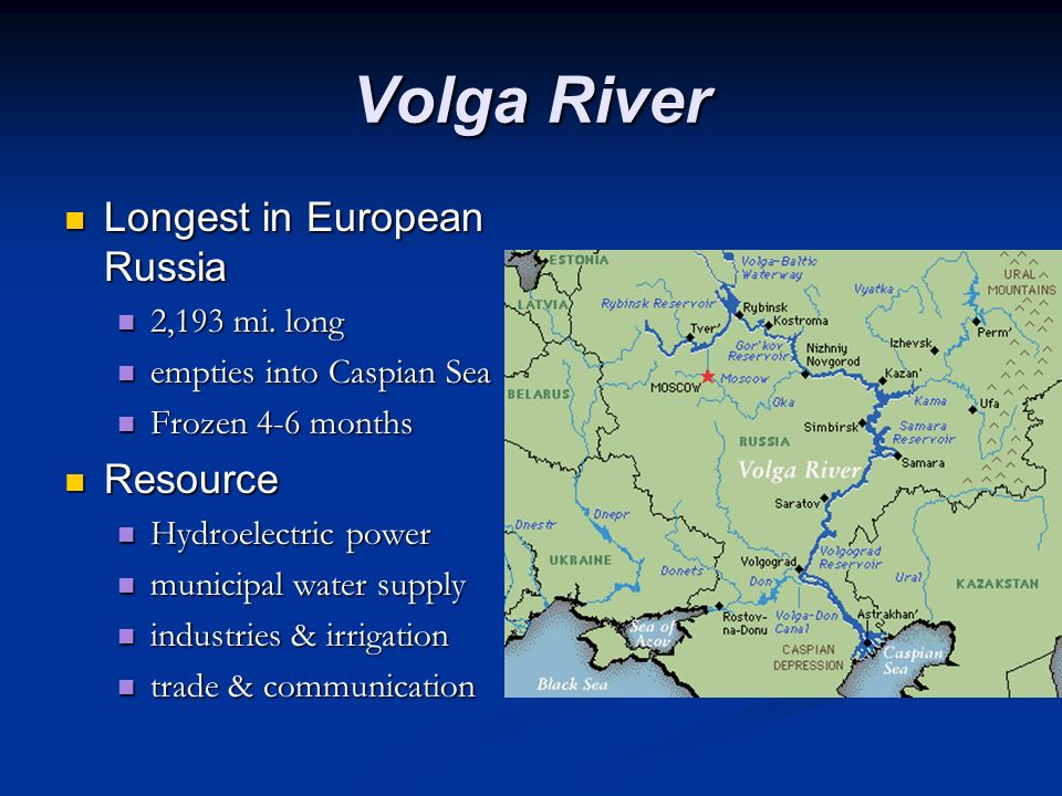 Volga River Longest in European Russia Resource 2,193 mi. long