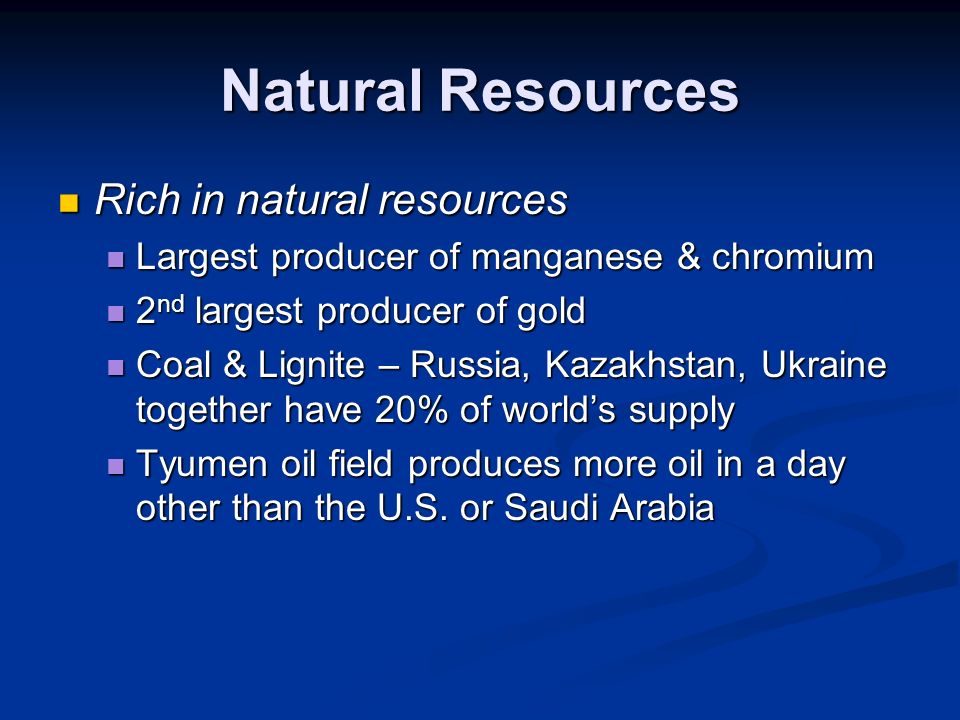 Natural Resources Rich in natural resources