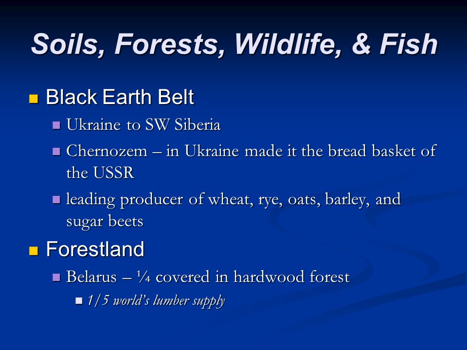Soils, Forests, Wildlife, & Fish