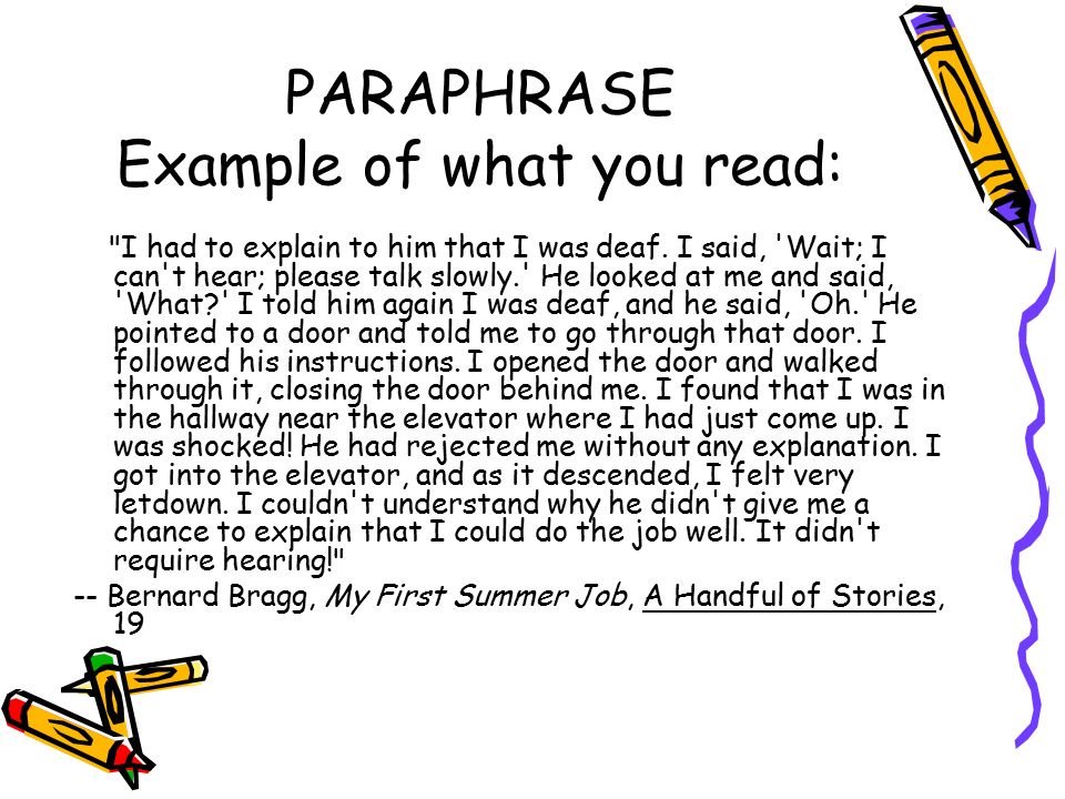 PARAPHRASE Example of what you read: