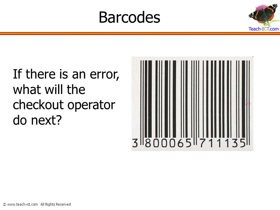 Barcodes If there is an error, what will the checkout operator do next