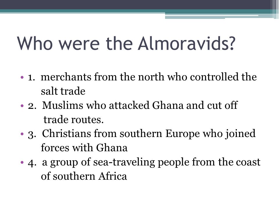 Who were the Almoravids