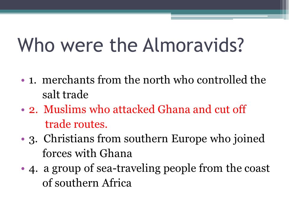 Who were the Almoravids