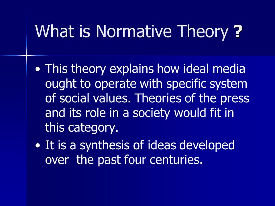 Normative Theories of Mass Communication - ppt video online download