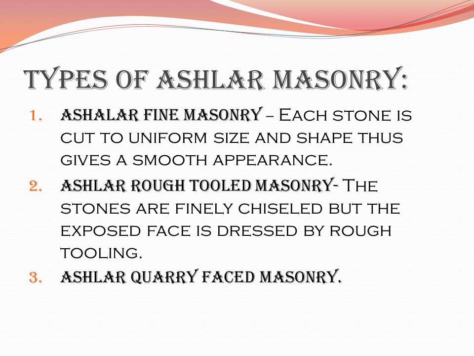 Types of Ashlar masonry: