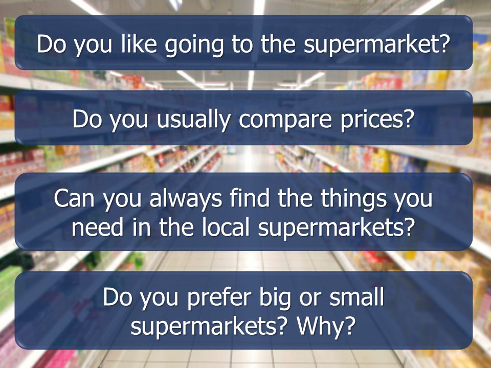Do you like going to the supermarket