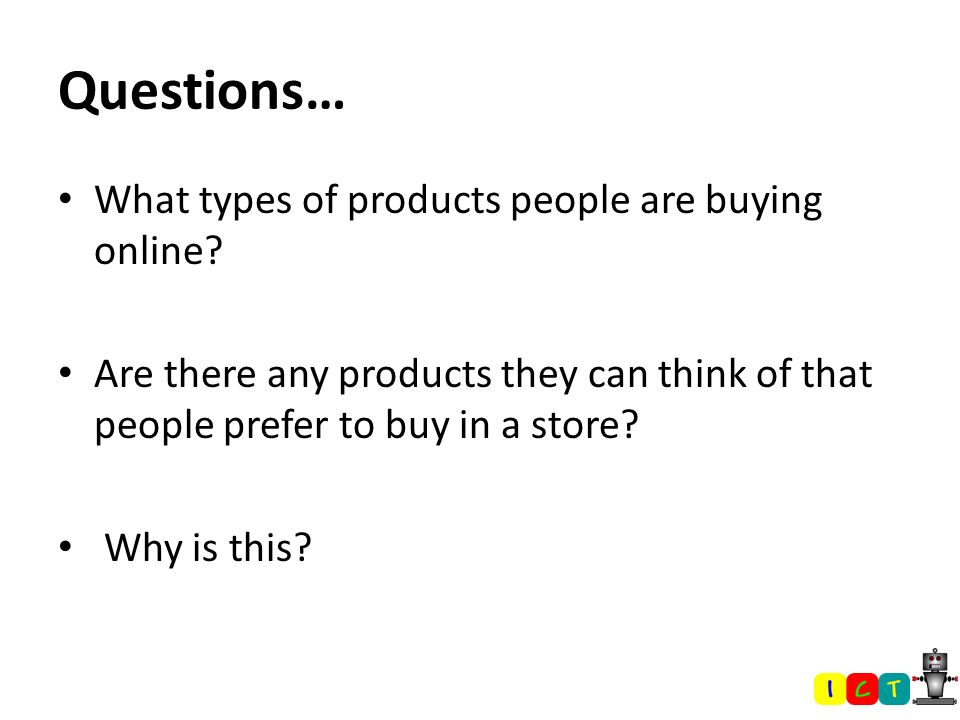 Questions… What types of products people are buying online