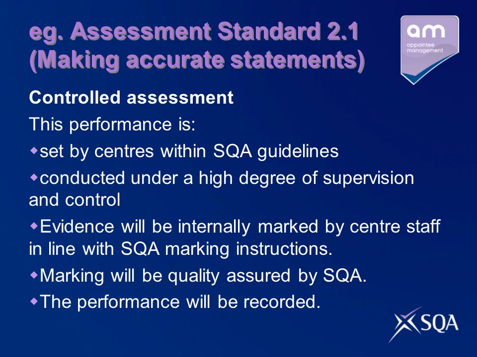eg. Assessment Standard 2.1 (Making accurate statements)