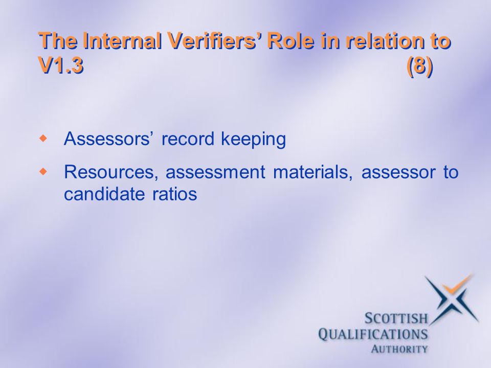 The Internal Verifiers’ Role in relation to V1.3 (8)
