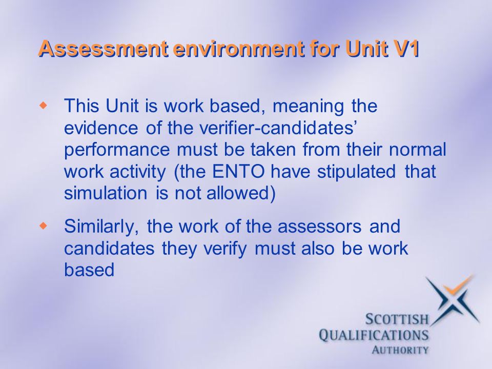 Assessment environment for Unit V1