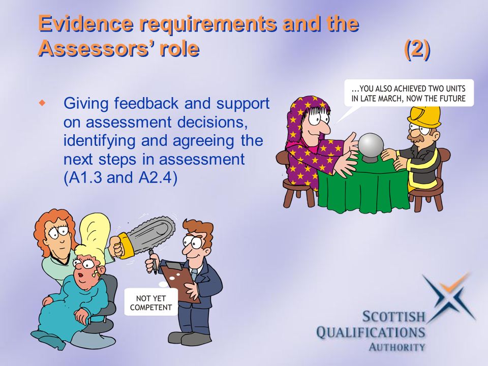Evidence requirements and the Assessors’ role (2)