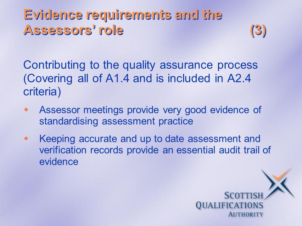 Evidence requirements and the Assessors’ role (3)