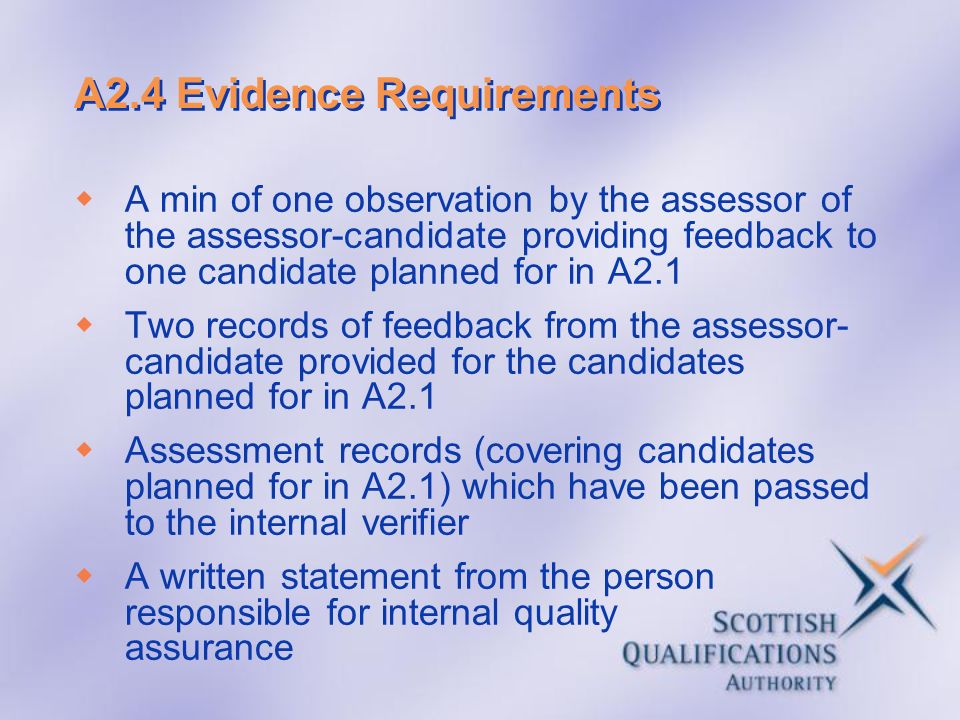 A2.4 Evidence Requirements