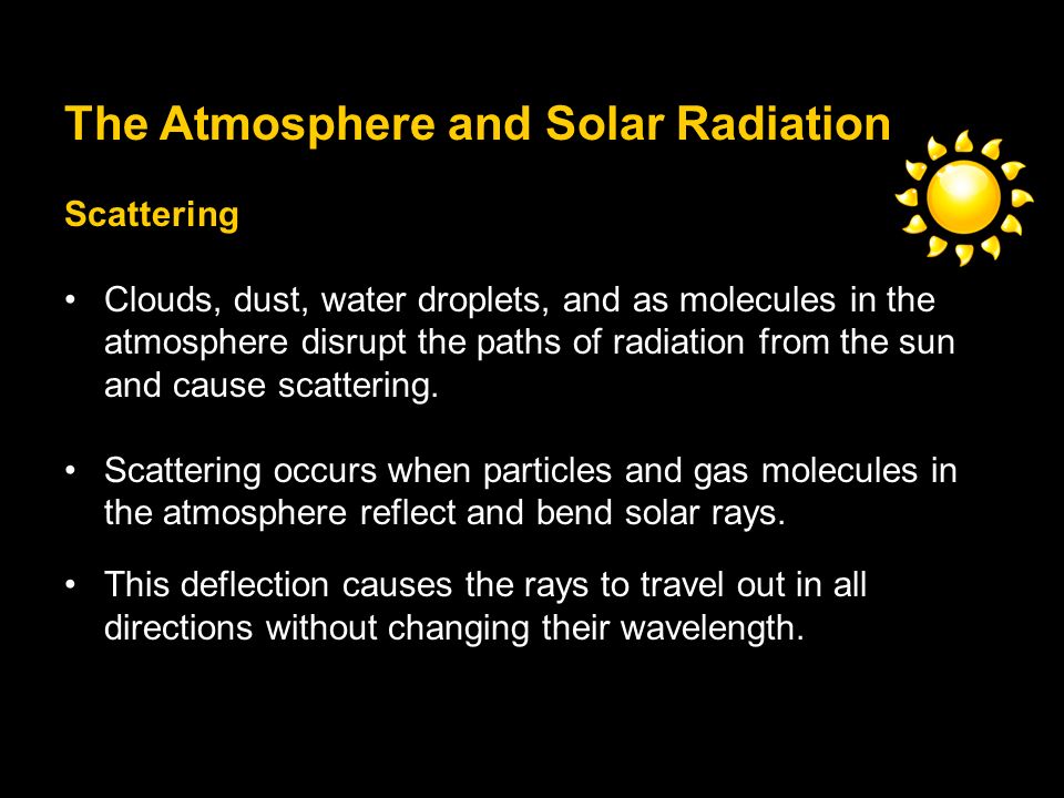 The Atmosphere and Solar Radiation