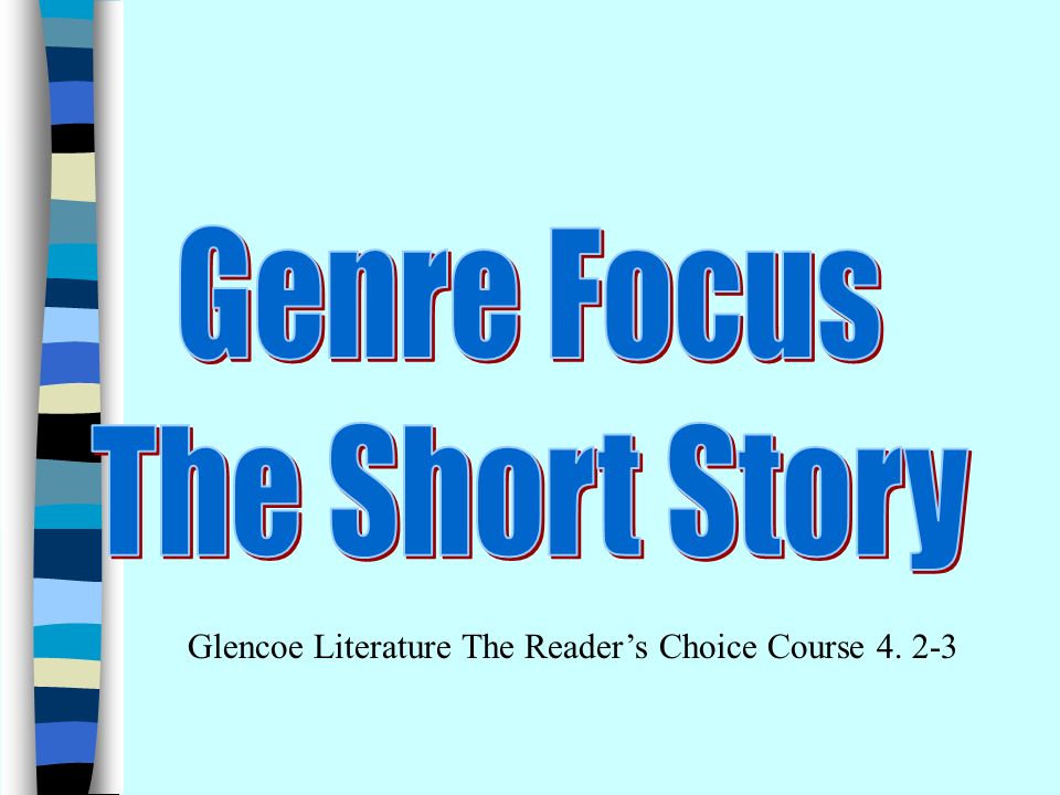 Genre Focus The Short Story