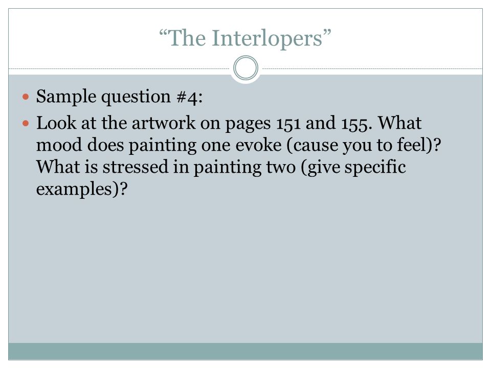 The Interlopers Sample question #4:
