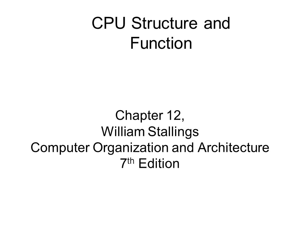 CPU Structure and Function