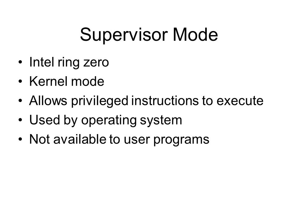 Supervisor Mode Intel ring zero Kernel mode