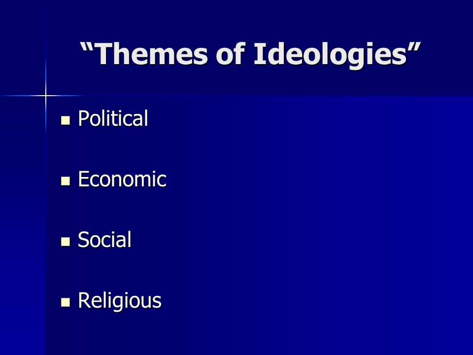 Themes of Ideologies