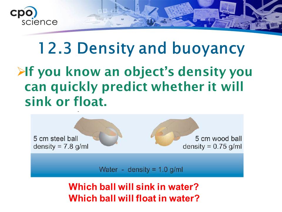 12 3 Buoyancy Is A Force Buoyancy Is A Measure Of The Upward