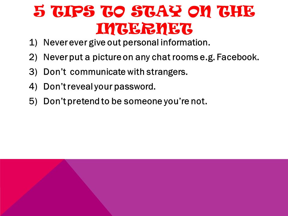 5 tips to stay on the internet
