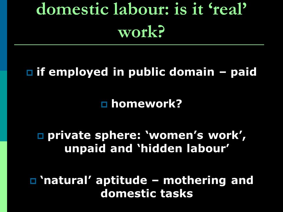 domestic labour: is it ‘real’ work