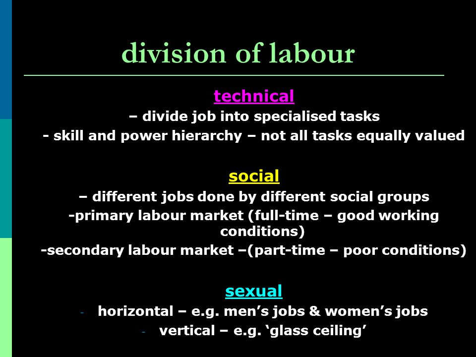 division of labour technical social sexual