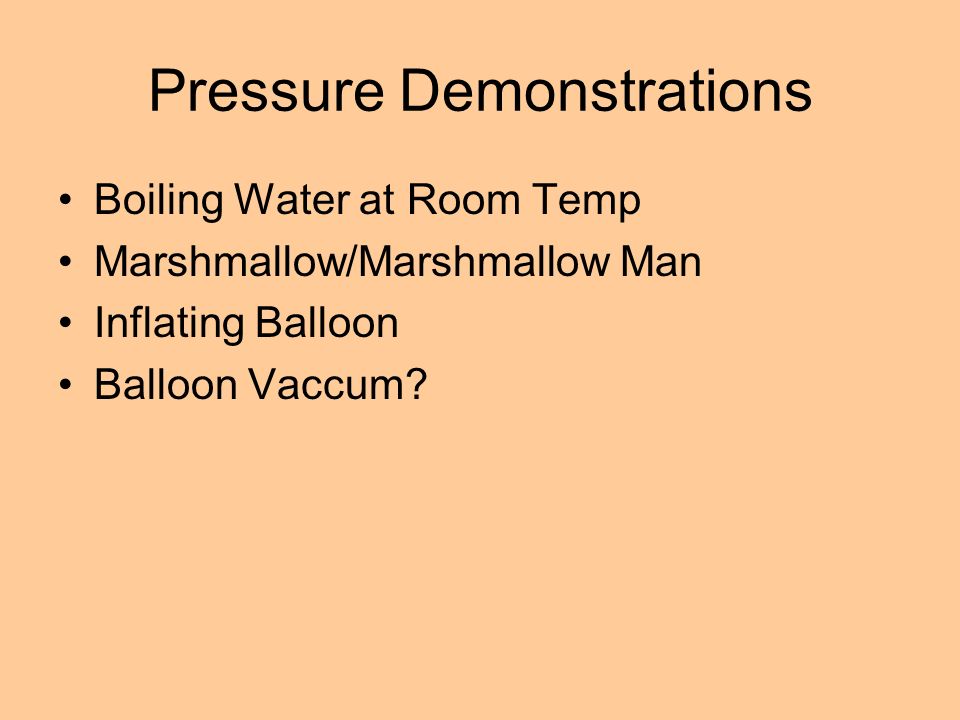 Pressure Demonstrations