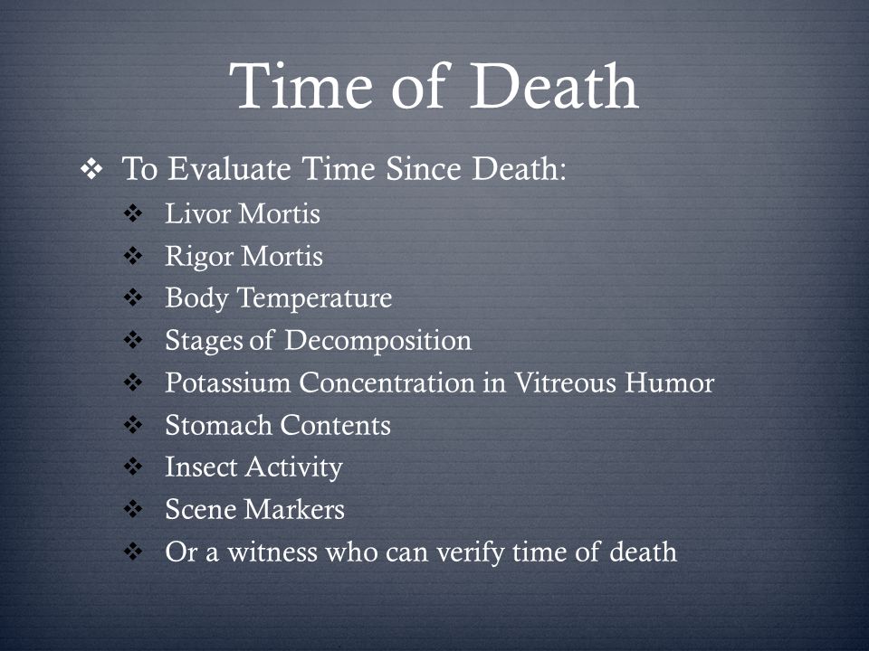Post Mortem Changes Time Of Death Ppt Video Online Download