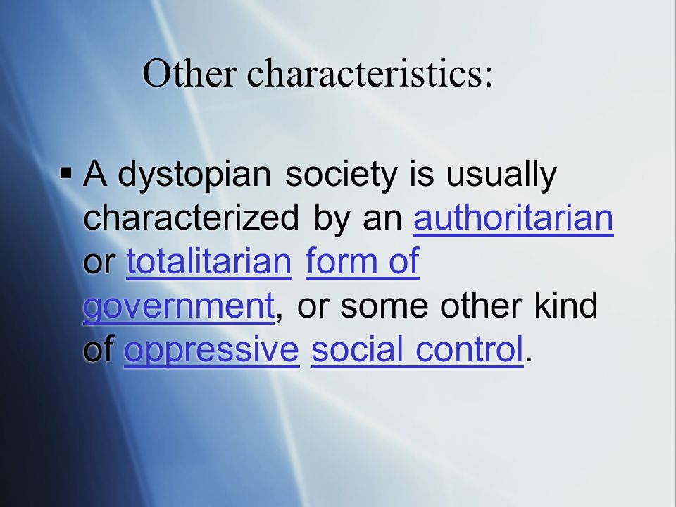 Other characteristics: