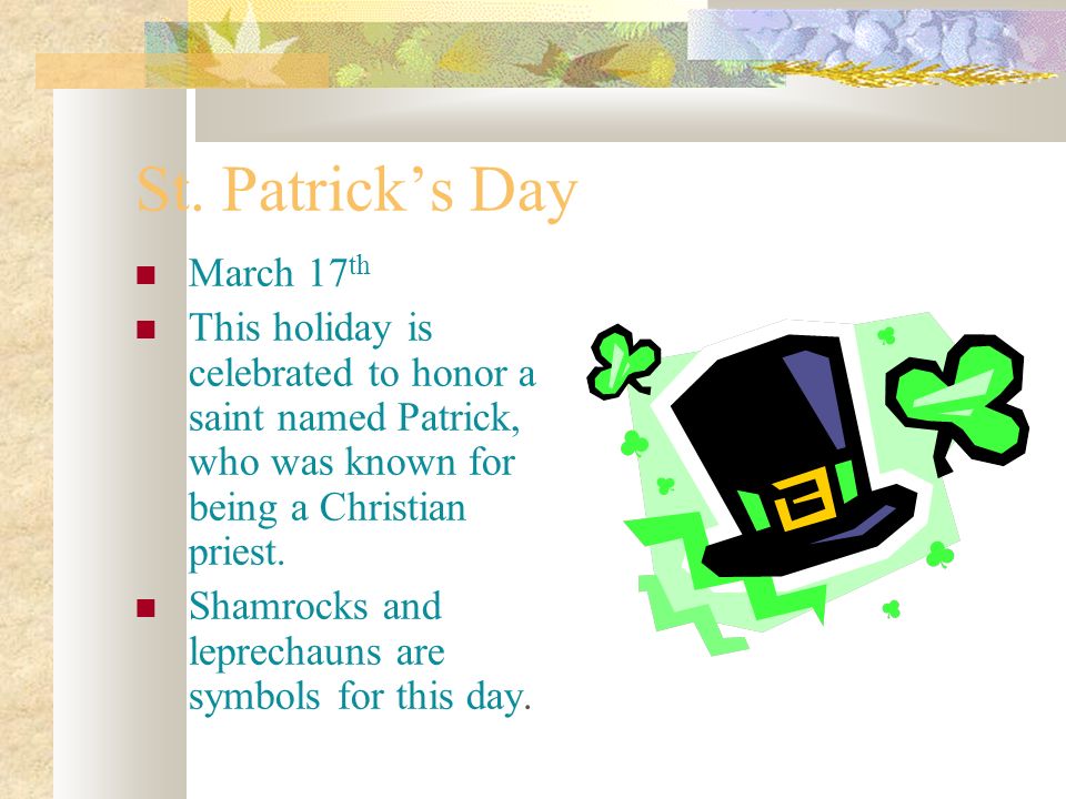 St. Patrick’s Day March 17th