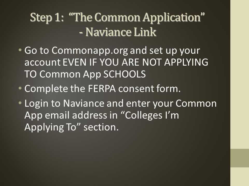 Step 1: The Common Application - Naviance Link