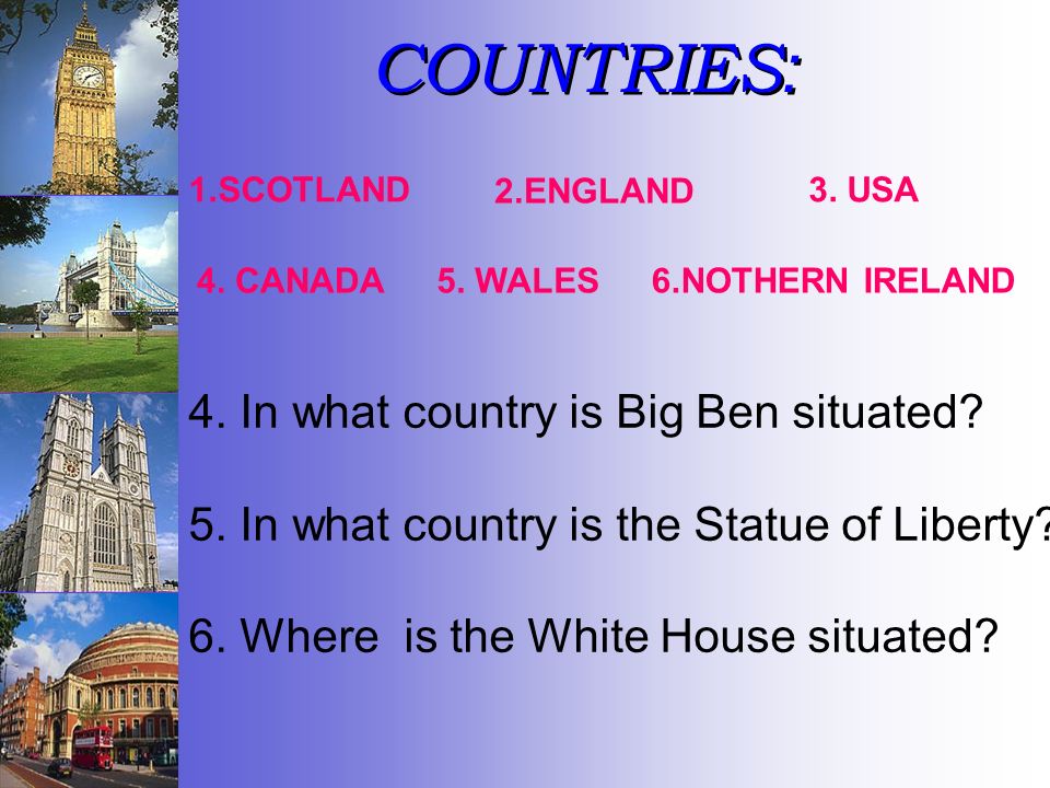 The country is situated. Where does big Ben situated. Which Holiday is 25 of December.