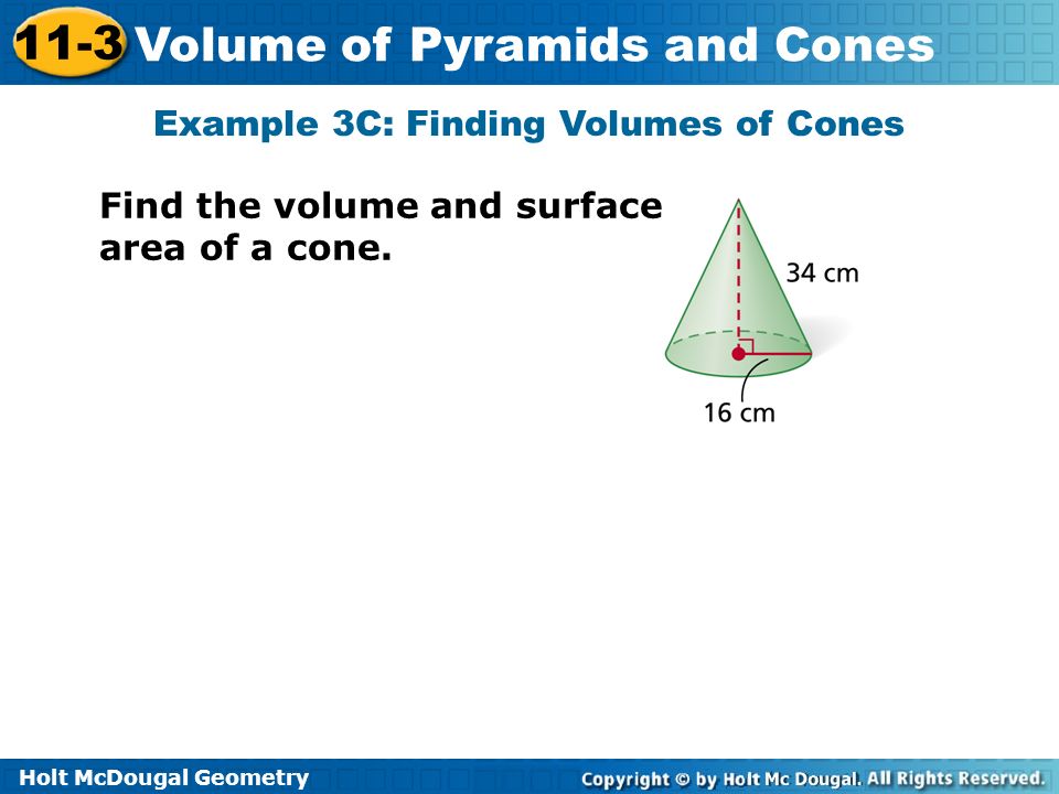 Example 3C: Finding Volumes of Cones