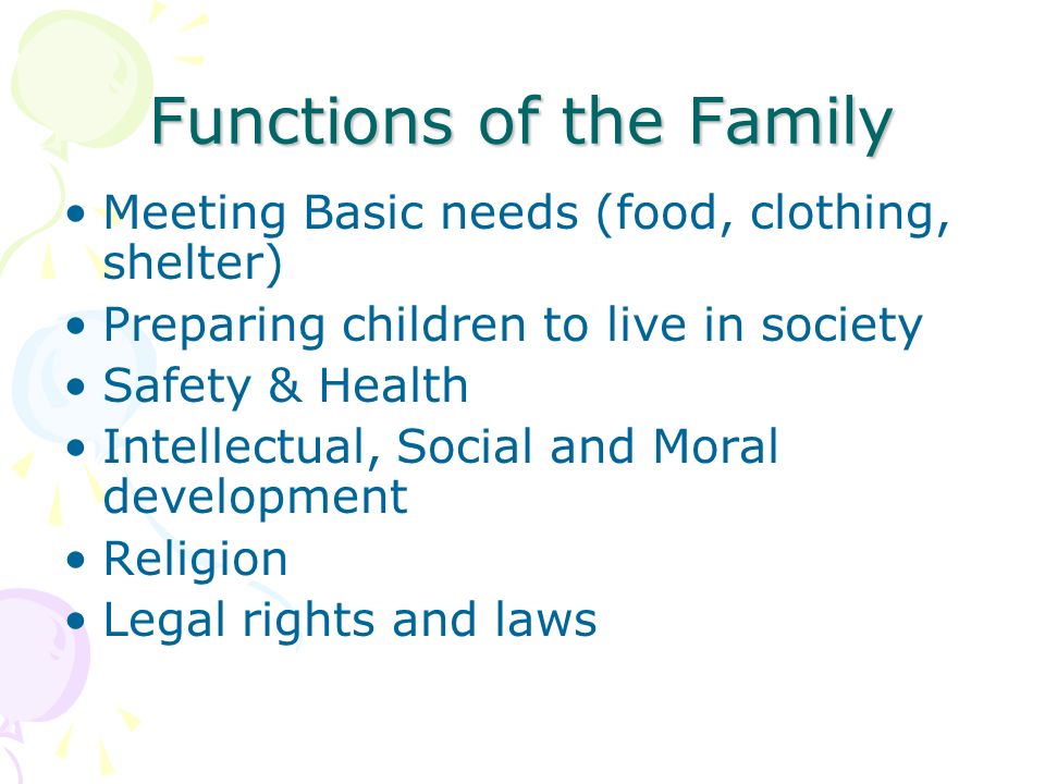 Functions of the Family