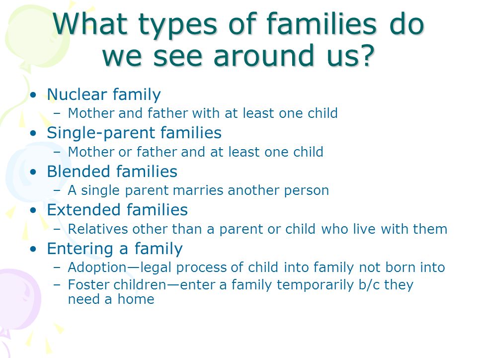 What types of families do we see around us