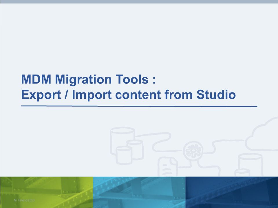 MDM Migration Tools : Export / Import content from Studio