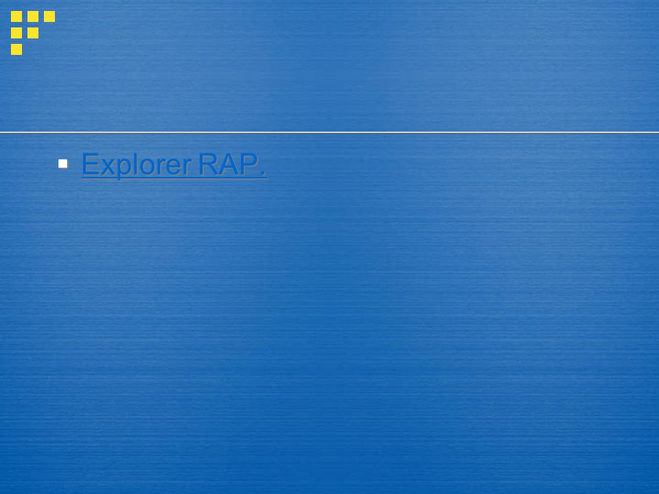 Explorer RAP.