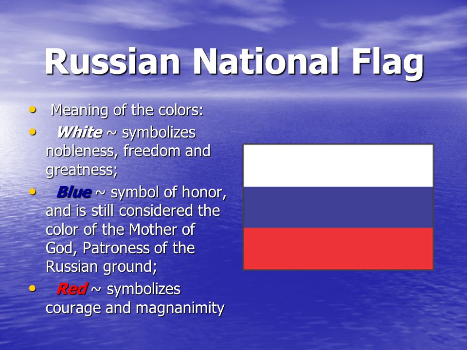 What are the colors on the Russian flag? What do they represent