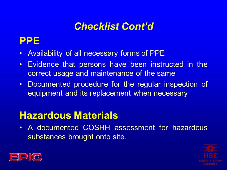 Checklist Cont’d PPE Hazardous Materials